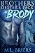 Brody by M.L. Briers