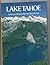 Lake Tahoe (Picture Book to Remember Her By)