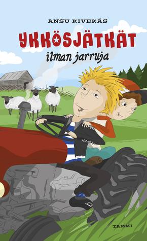 Ykkösjätkät ilman jarruja (Hardcover)