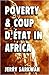 Poverty and Coup d'État in Africa
