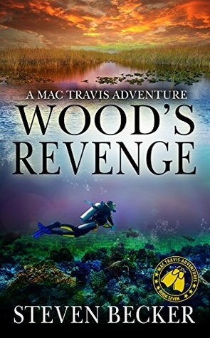 Wood's Revenge (Mac Travis Adventures #6)