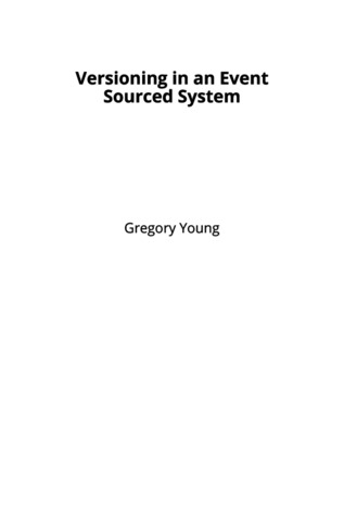 Versioning in an Event Sourced System