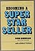 Becoming a Superstar Seller