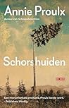 Schorshuiden by Annie Proulx