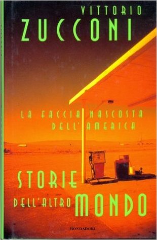 Storie dell'altro mondo: La faccia nascosta dell'America (Paperback)