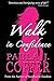 Walk In Confidence: The Paula Coffer Story