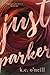 Just Parker (Virginia Is Fo...
