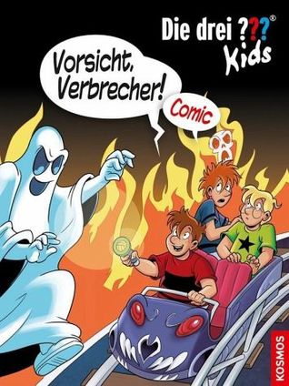 Die drei ??? Kids, Vorsicht, Verbrecher!: Comic (Paperback)