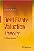 Real Estate Valuation Theory: A Critical Appraisal