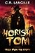 Horishi Tom: Tales from the Storm