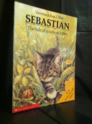 Sebastian: The Tale of a Curious Kitten (Paperback)