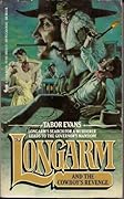 Longarm and the Cowboy's Revenge