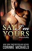 Say I'm Yours (The Hennington Brothers, #3)