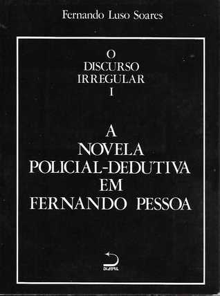 A Novela Policial-Dedutiva em Fernando Pessoa