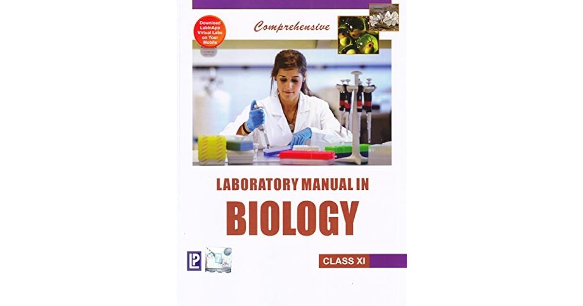 Comprehensive Laboratory Manual in Biology XI by J.P. Sharma