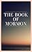The Book of Mormon