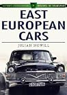 East European Cars by Julian Nowill