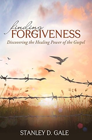 Finding Forgiveness: Discovering the Healing Power of the Gospel (Kindle Edition)
