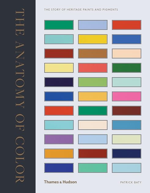 The Anatomy of Color: The Story of Heritage Paints and Pigments
