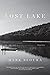 Lost Lake: Stories