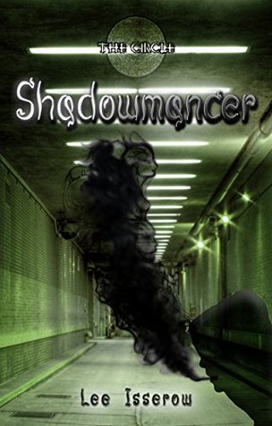 Shadowmancer (The Circle #1)