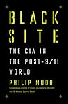 Black Site by Philip Mudd