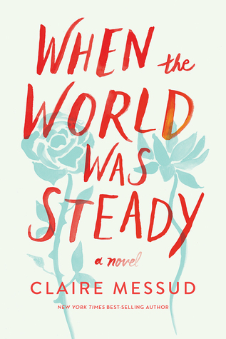 When the World Was Steady (Paperback)
