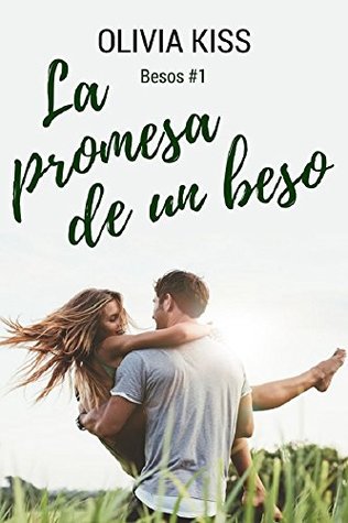 La promesa de un beso (Besos #1)
