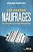 Les grands naufrages (Histo...