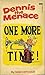 Dennis the Menace One More Time (Dennis the Menace)