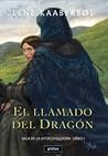 El llamado del dragón by Lene Kaaberbøl