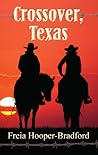 Crossover, Texas