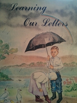 Learning Our Letters (Paperback)