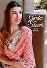 A Garden of Shawls by Karen Whooley