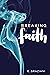 Breaking Faith