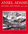 Ansel Adams: Lett...