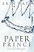 Paper Prince: Das Verlangen...