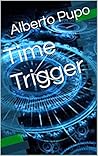 Time Trigger