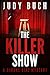 The Killer Show (1st in the Ventriloquist, Simone Biaz Mysteries)