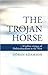 The Trojan Horse - A Leftist Critique of Multiculturalism in ... by Göran Adamson