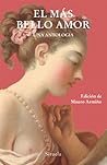 El más bello amor. Una antología by Mauro Armiño