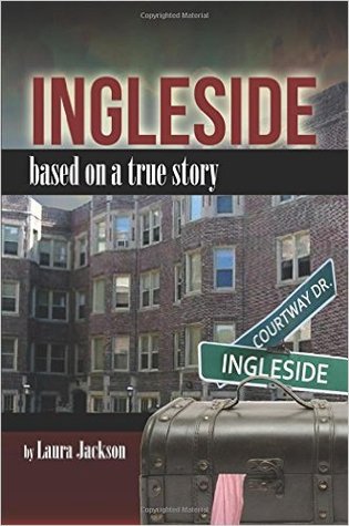 Ingleside: Based on a True Story