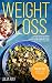 WEIGHT LOSS: A Practical, S...