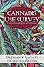 Cannabis Use Survey: Confessions, Insights, and Opinions