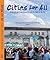 Cities for All: Proposals and Experiences Towards the Right to the City