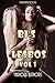 BI's & LESBOS VOL 1