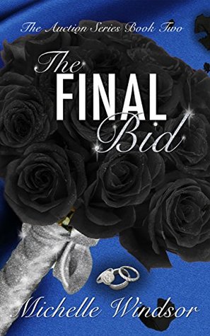The Final Bid (The Auction Series, #2)