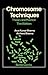 Chromosome Techniques: Theory and Practice