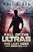 Fall of the ULTRAs (The Las...