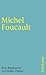 Michel Foucault. Eine Biographie. by Didier Eribon Michel Foucault. Eine Biographie. by Didier Eribon